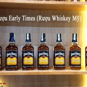 ruou early times whiskey 02
